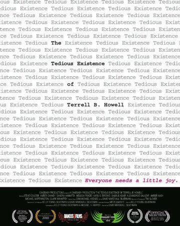 The Tedious Existence of Terrell B. Howell (2010)